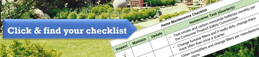 a home maintenance checklist helps you cover all the potential problems your home might have