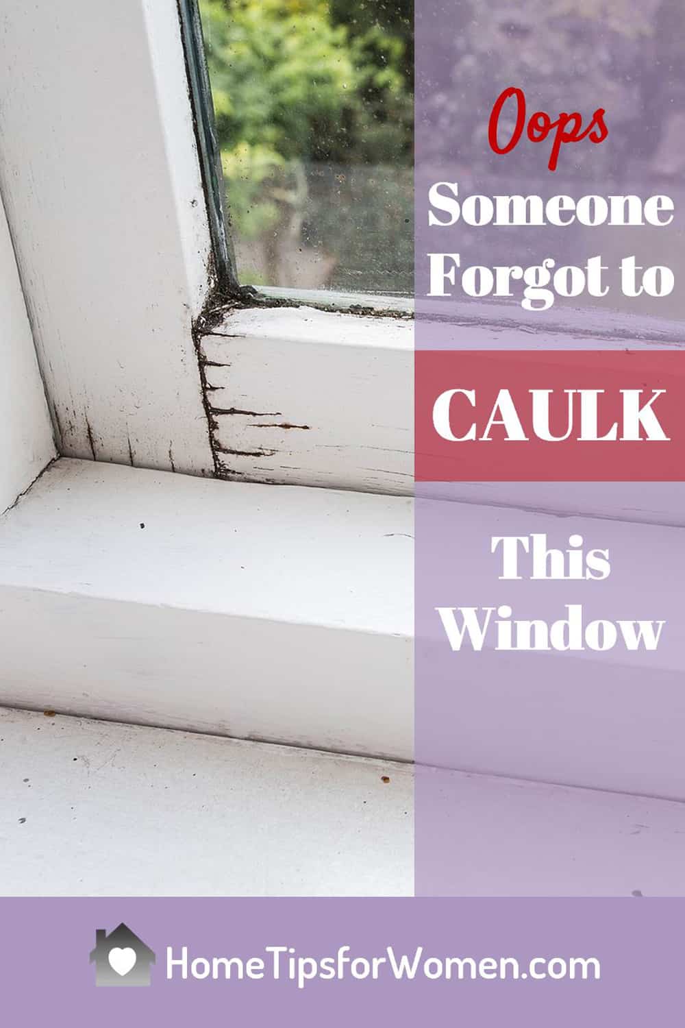 Caulking Windows Inside and Outside Home Tips for Women