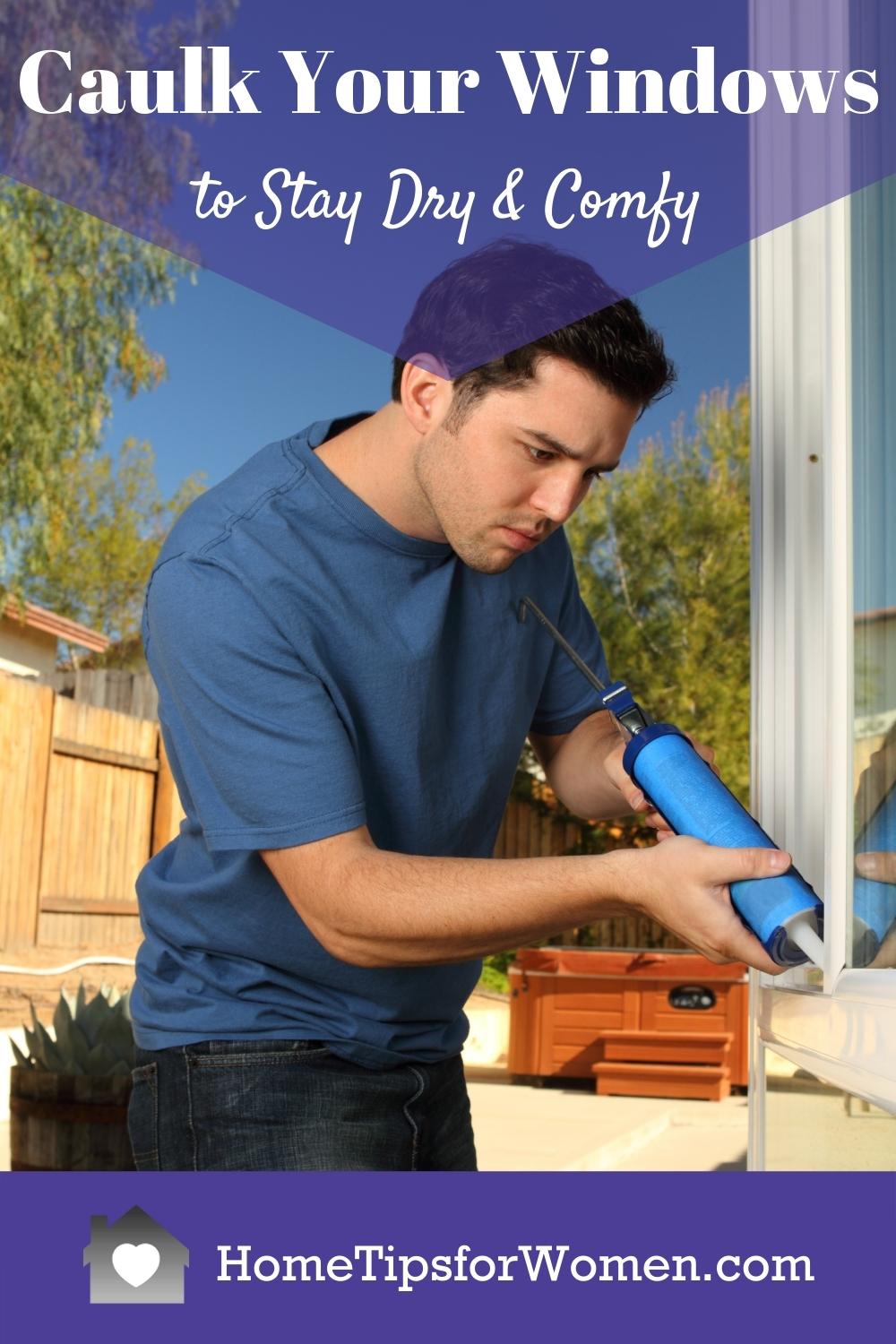 Caulking Windows Inside and Outside Home Tips for Women