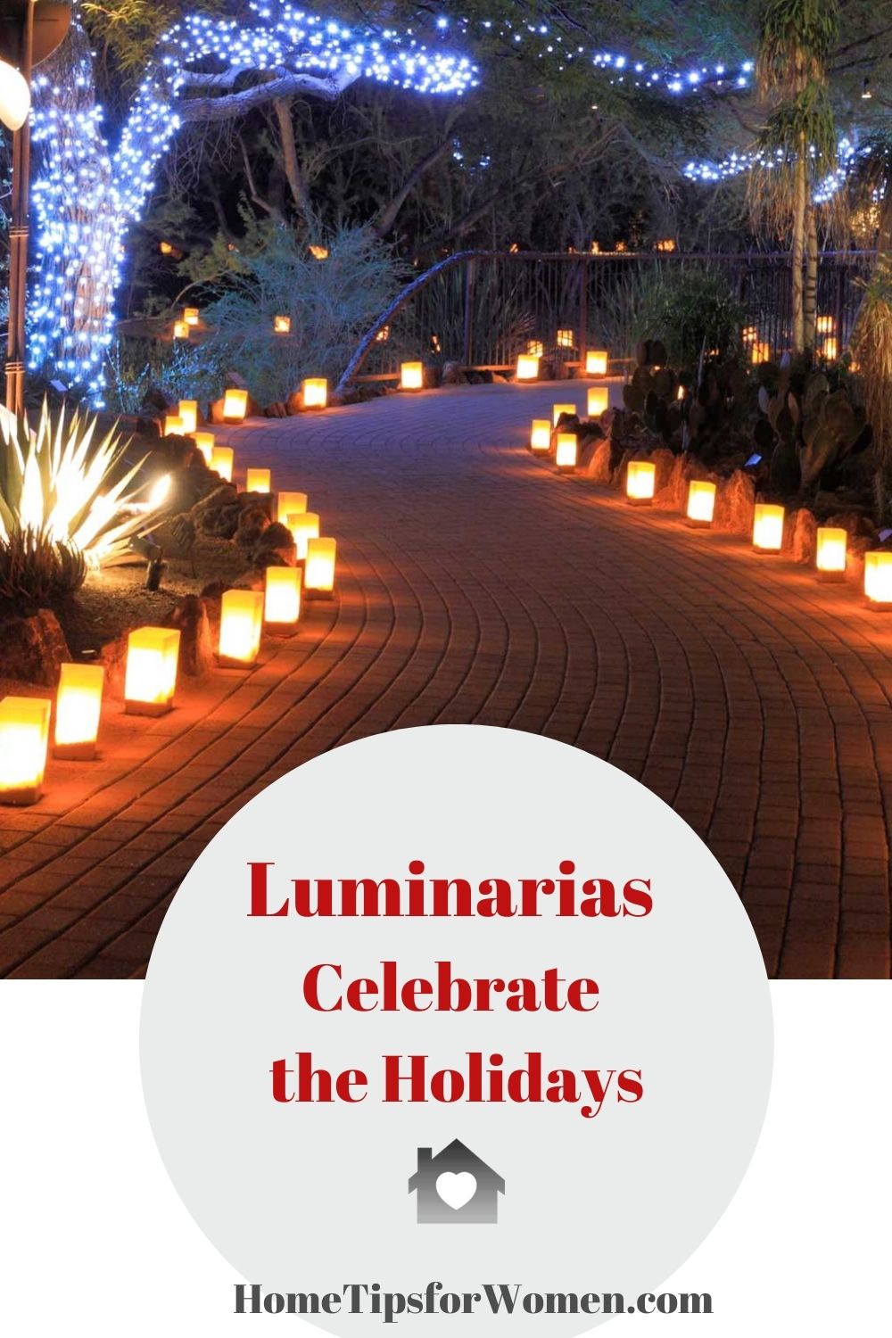Luminarias, a Treasured Holiday Tradition Home Tips for Women