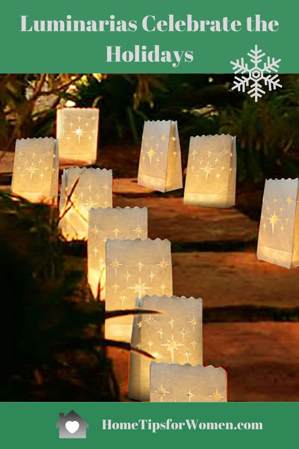 Luminarias, a Treasured Holiday Tradition Home Tips for Women