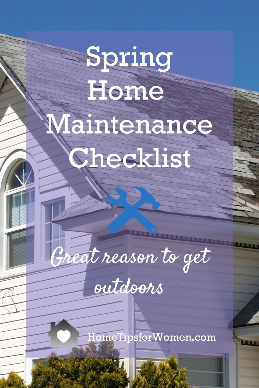 Take Action with Our Spring Home Maintenance Checklist - Home Tips for ...